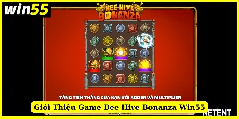 Trải nghiệm nổ hũ đặc sắc Bee Hive Bonanza tại Win55