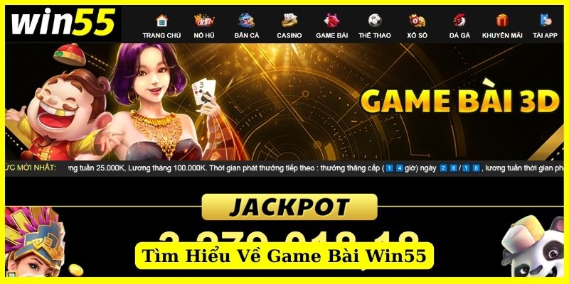 Tìm hiểu đôi nét về Game bài Win55