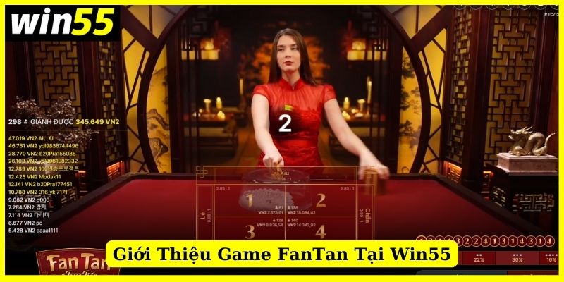 Hướng dẫn chơi Fan Tan chi tiết tại nhà cái Win55