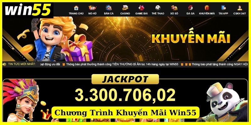 Giới thiệu tổng quan các sự kiện khuyến mãi tại Win55