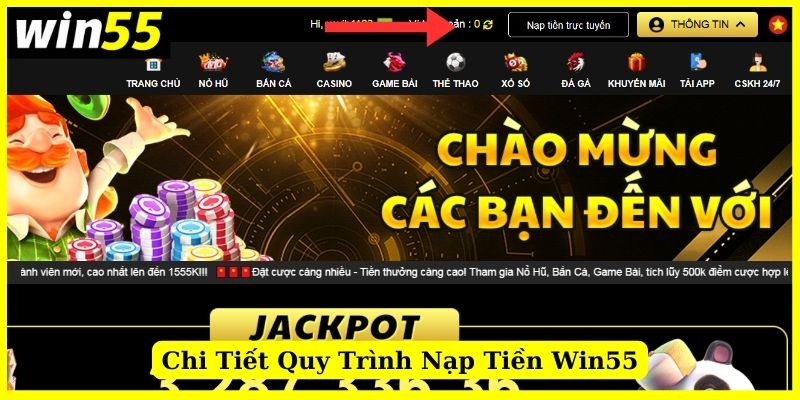 Quy trình giao dịch nạp tiền Win55 đơn giản