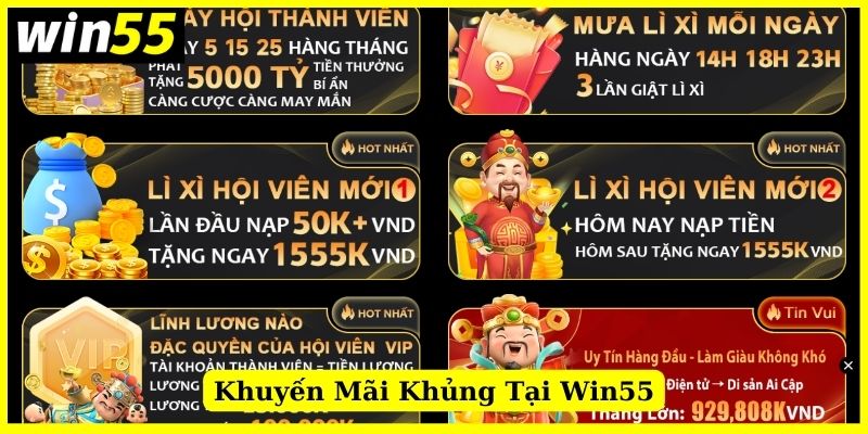 Những khuyến mãi nổi bật khi hội viên nạp tiền Win55