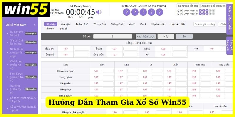 Hướng dẫn trải nghiệm các hình thức xổ số tại Win55