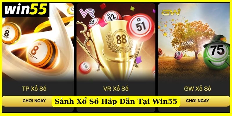 Sảnh xổ số Win 55